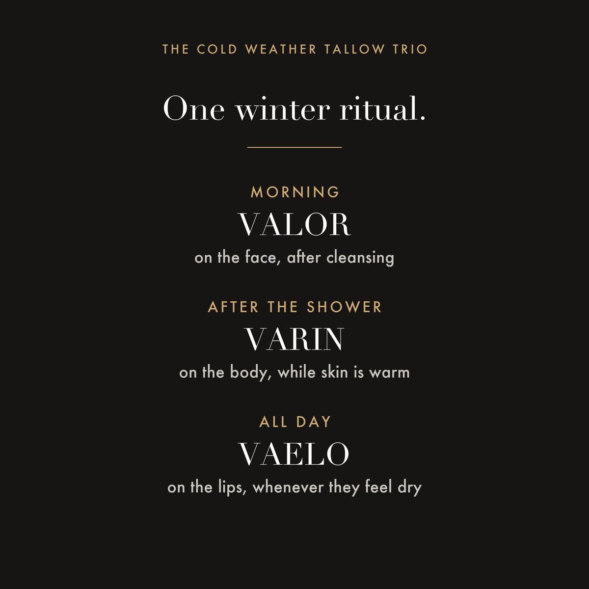 A winter ritual: VALOR, VARIN, VAELO
